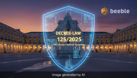葡萄牙的新网络盾牌：解读 NIS2 转置与第 125/2025 号法令
